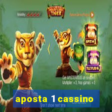 aposta 1 cassino