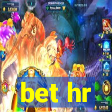 bet hr