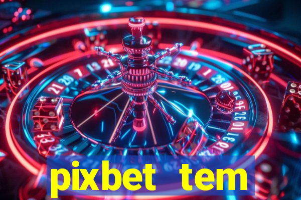 pixbet tem pagamento antecipado