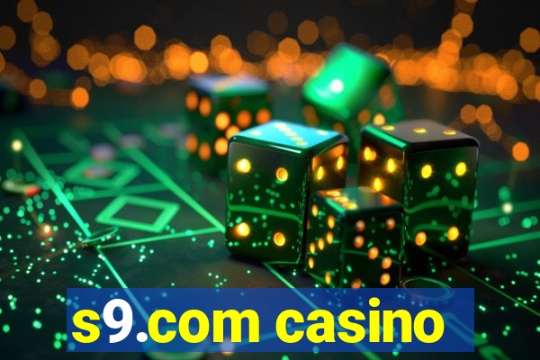 s9.com casino