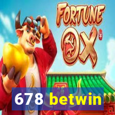 678 betwin