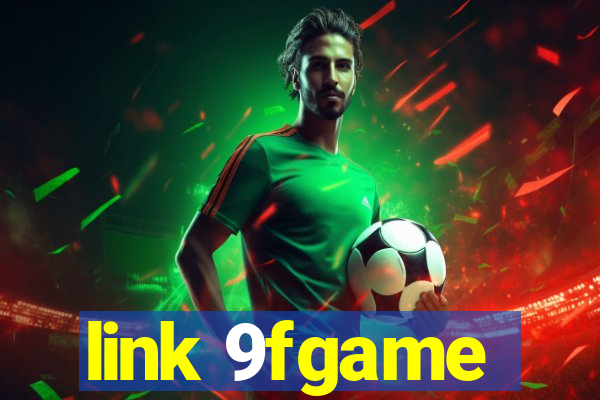 link 9fgame