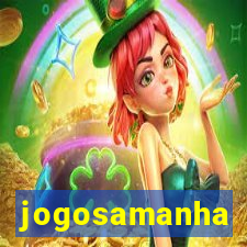 jogosamanha