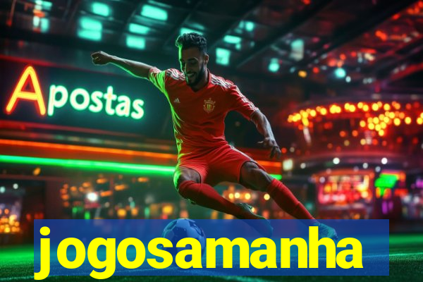 jogosamanha