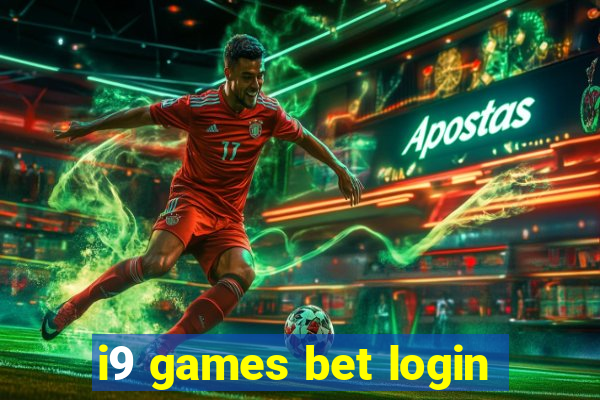 i9 games bet login