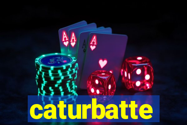 caturbatte