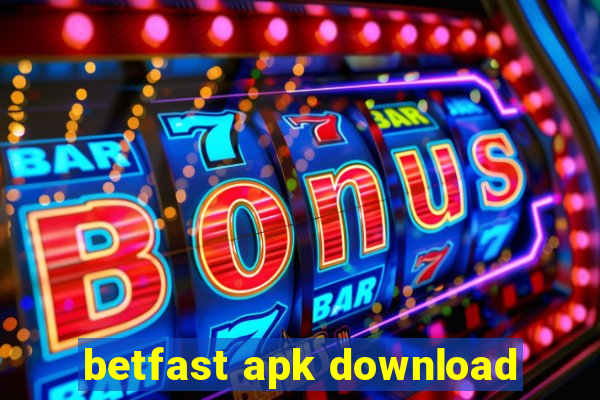 betfast apk download