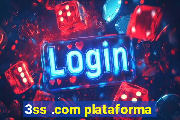 3ss .com plataforma