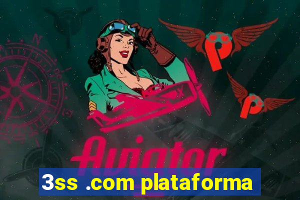 3ss .com plataforma