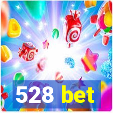 528 bet