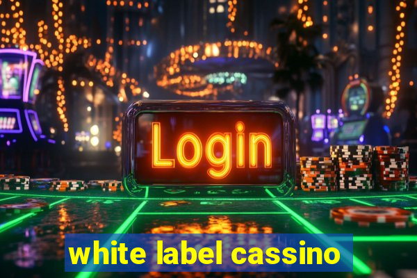 white label cassino