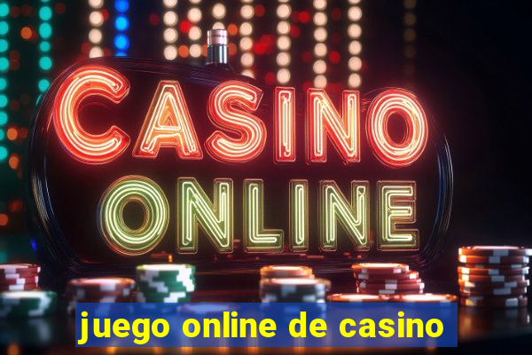 juego online de casino