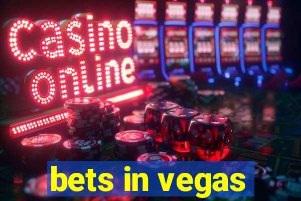 bets in vegas