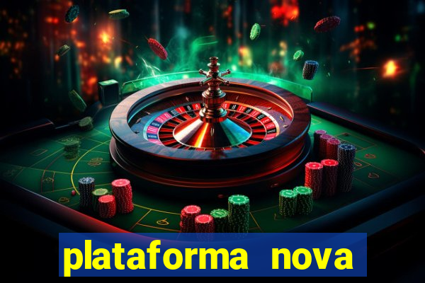 plataforma nova pagando bet