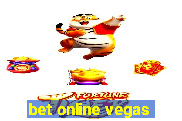 bet online vegas