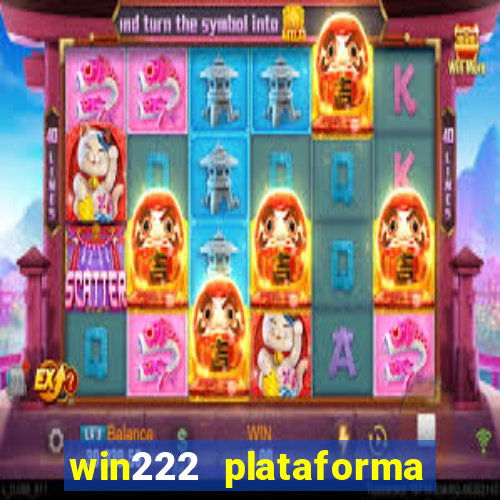 win222 plataforma de jogos