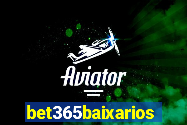 bet365baixarios