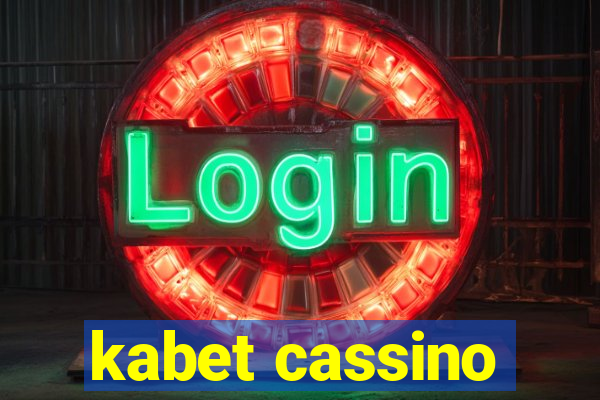 kabet cassino