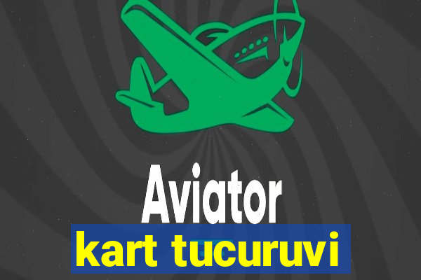 kart tucuruvi