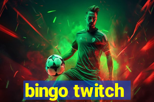 bingo twitch