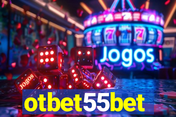 otbet55bet