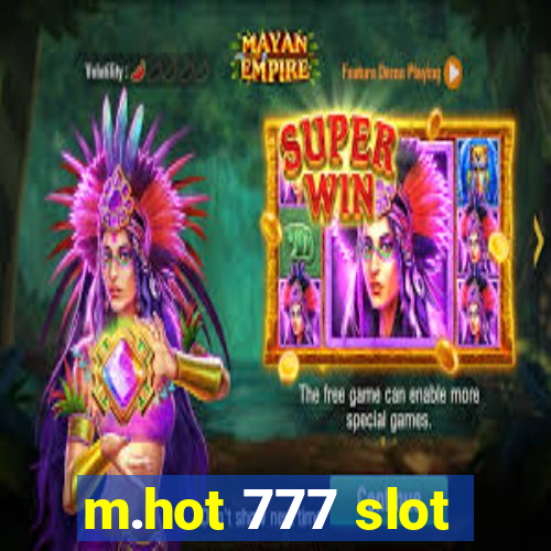 m.hot 777 slot