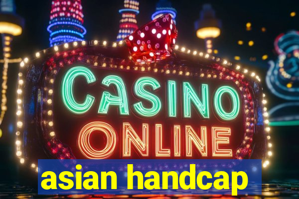 asian handcap