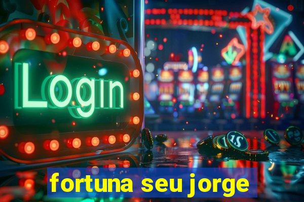 fortuna seu jorge