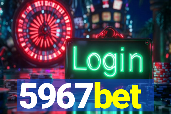 5967bet