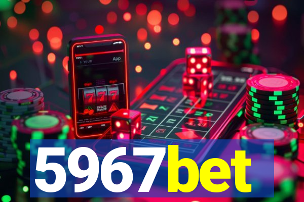 5967bet