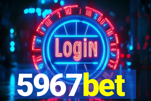 5967bet