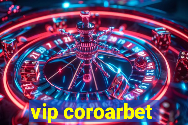 vip coroarbet