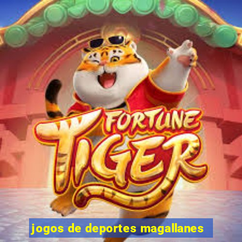 jogos de deportes magallanes