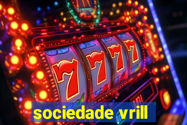 sociedade vrill