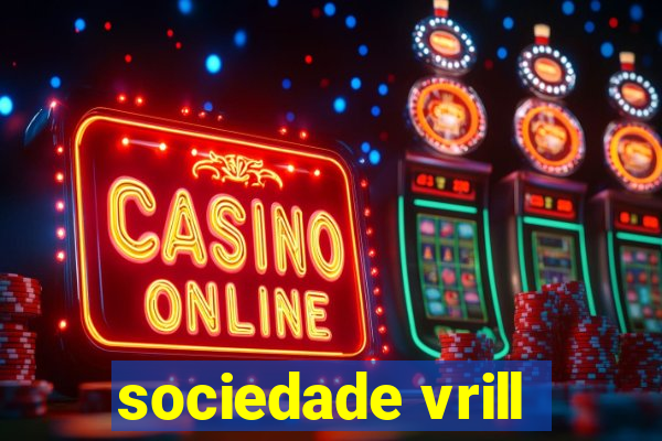 sociedade vrill