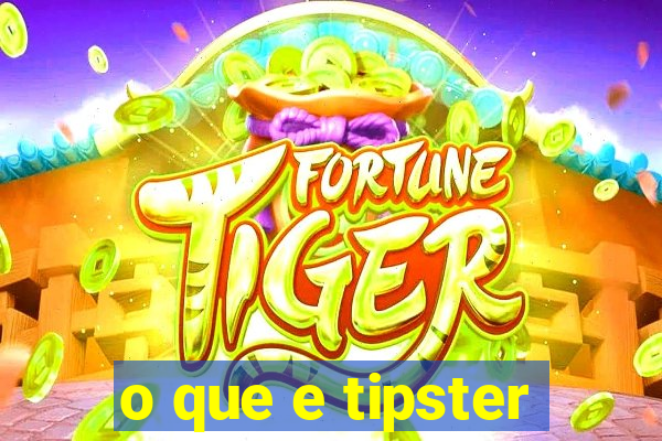 o que e tipster