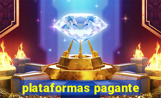 plataformas pagante