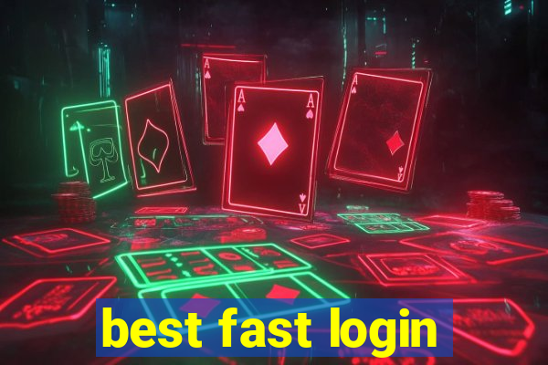 best fast login