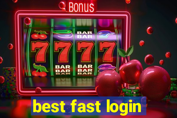 best fast login