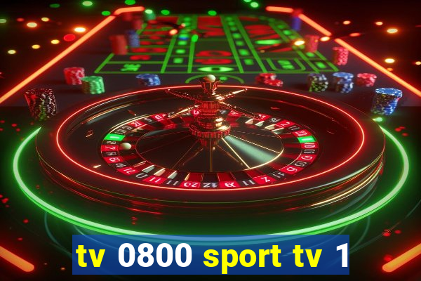 tv 0800 sport tv 1