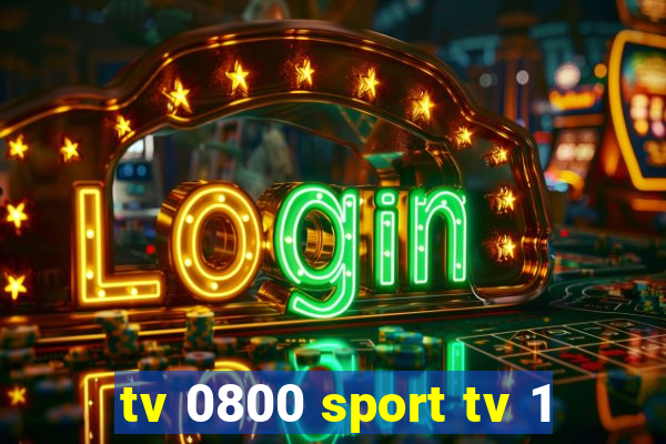 tv 0800 sport tv 1