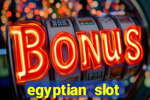 egyptian slot machine games