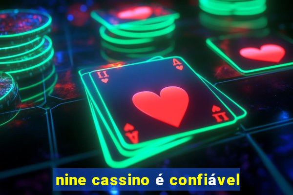 nine cassino é confiável