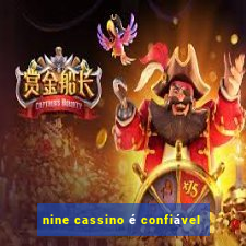 nine cassino é confiável