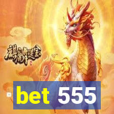 bet 555