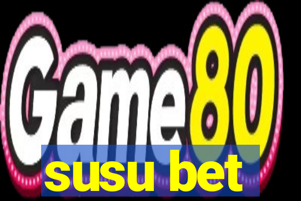 susu bet