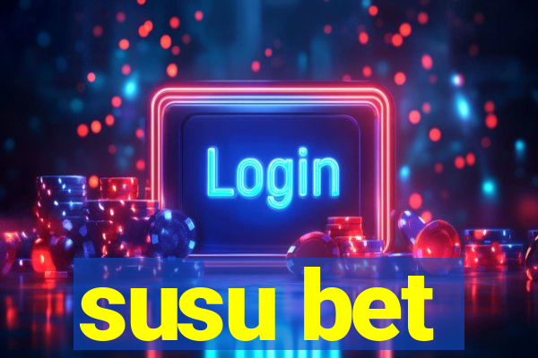 susu bet