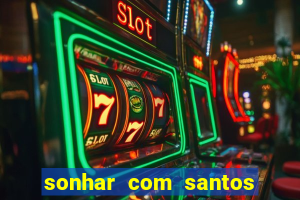 sonhar com santos de macumba