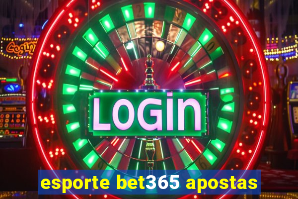 esporte bet365 apostas