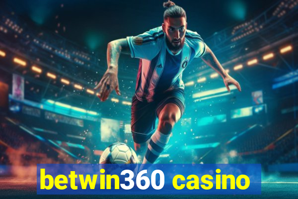 betwin360 casino